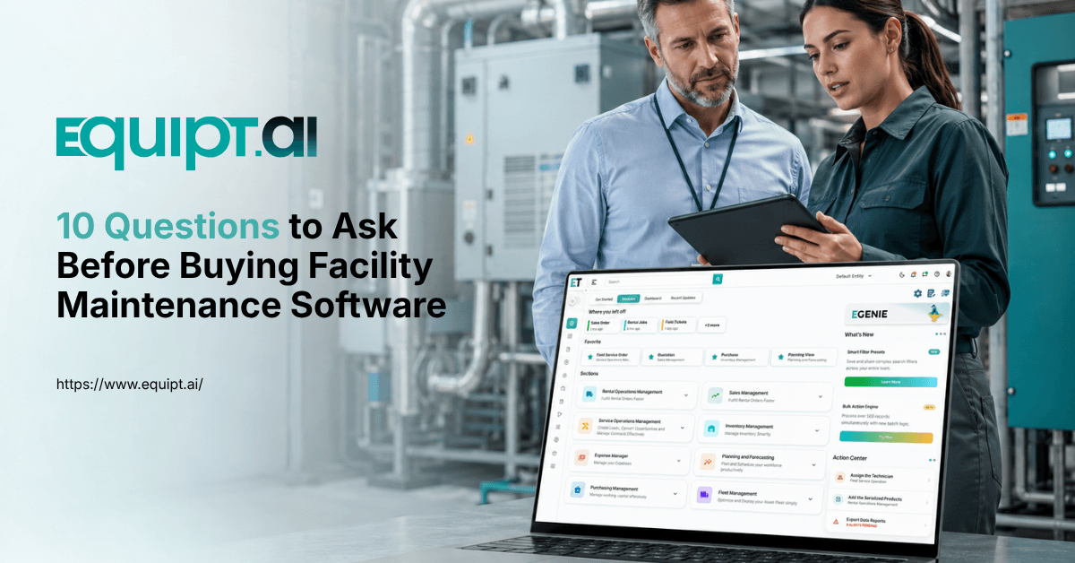 10 Questions Before Buying Facility Maintenance Software